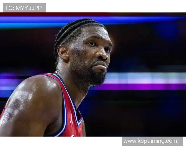乔尔恩比德如何在NBA赛场上展现统治力与领导才能的完美结合